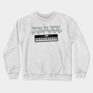 Talk, speak, drink, eat piano Crewneck Sweatshirt